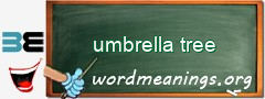 WordMeaning blackboard for umbrella tree